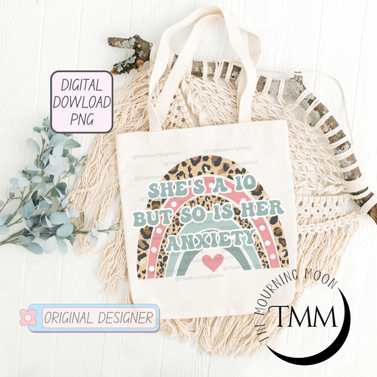 Shes a 10 but so is her anxiety png digital download