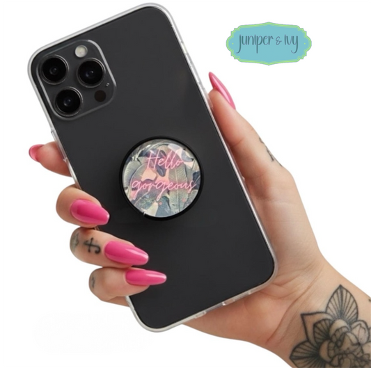 Hello gorgeous glass dome phone grip