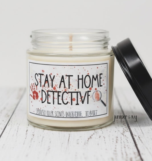 Stay at home detective candle