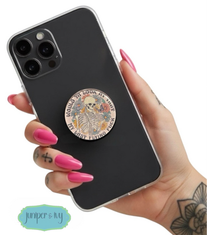 There it goes, my last flying fuck skeleton glass dome phone grip