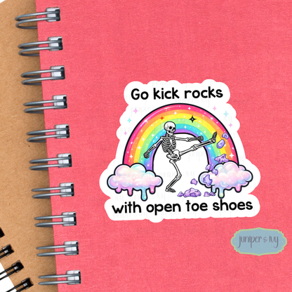Go Kick Rocks With Open Toe Shoes Sticker – Funny Skeleton Rainbow Decal – Sarcastic Pastel Goth Waterproof Vinyl Sticker