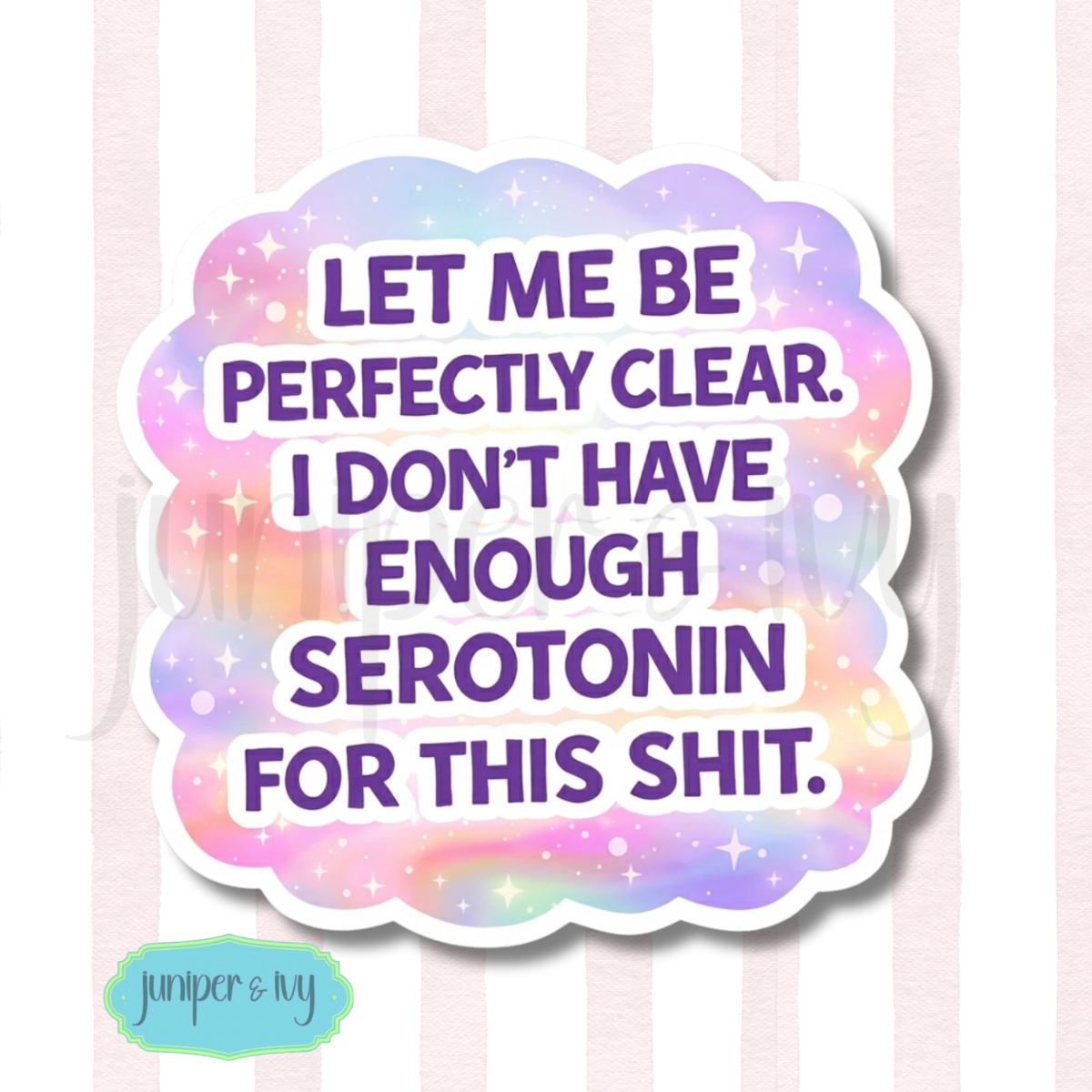 Not enough serotonin for this sticker