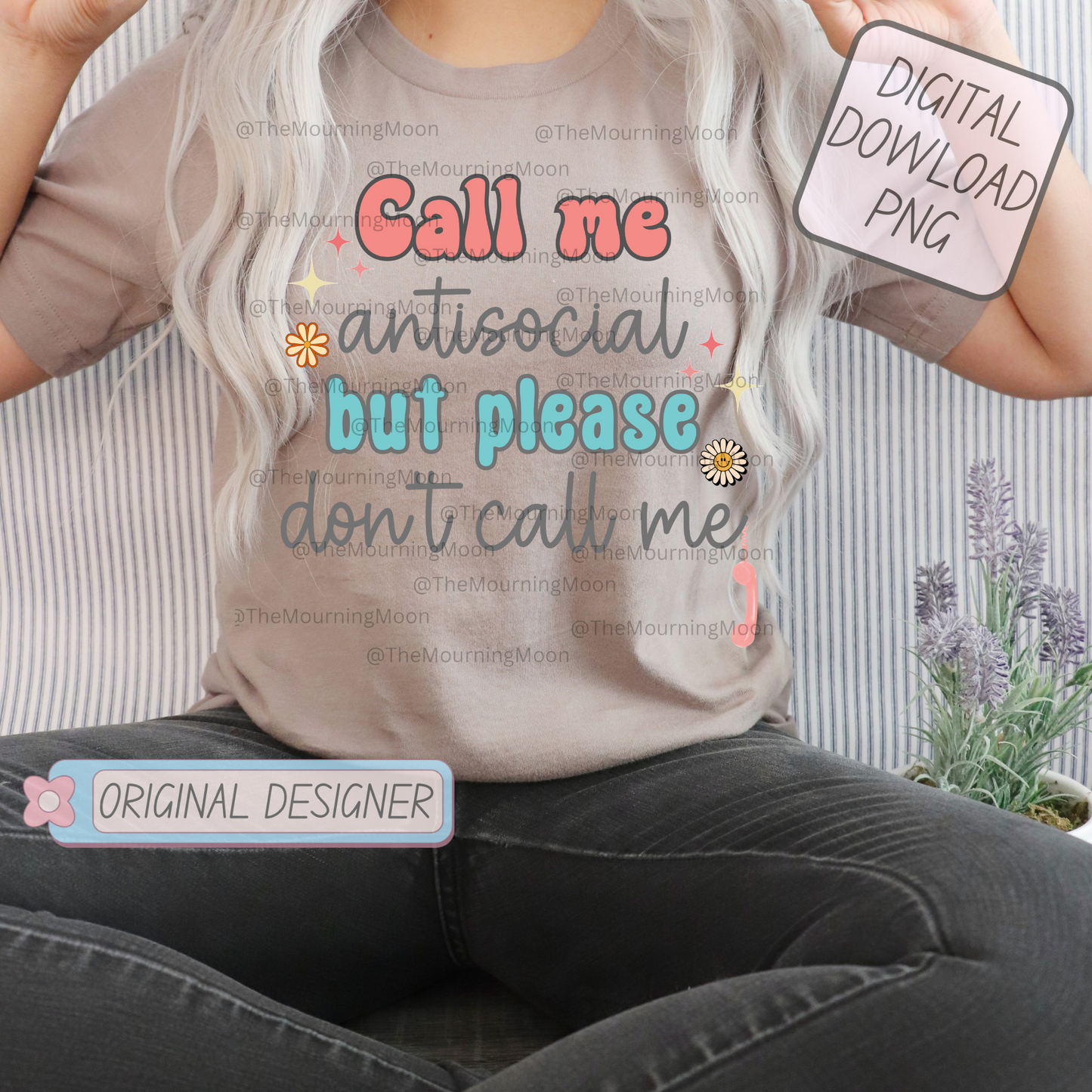 Call me antisocial png digital download