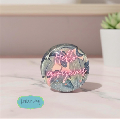 Hello gorgeous glass dome phone grip