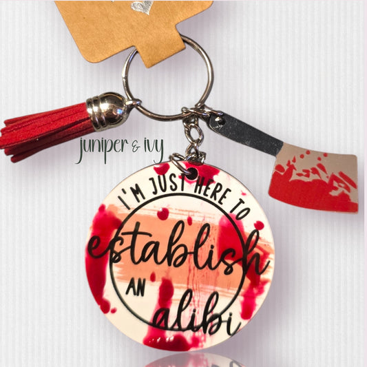 Just here for an alibi keychain