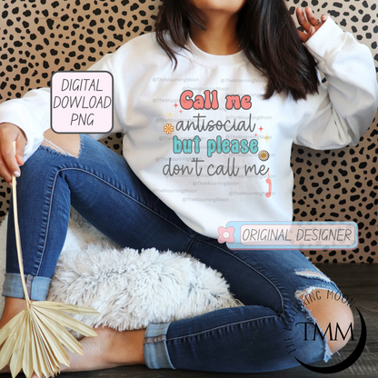 Call me antisocial png digital download