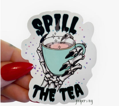 Spill the tea sticker