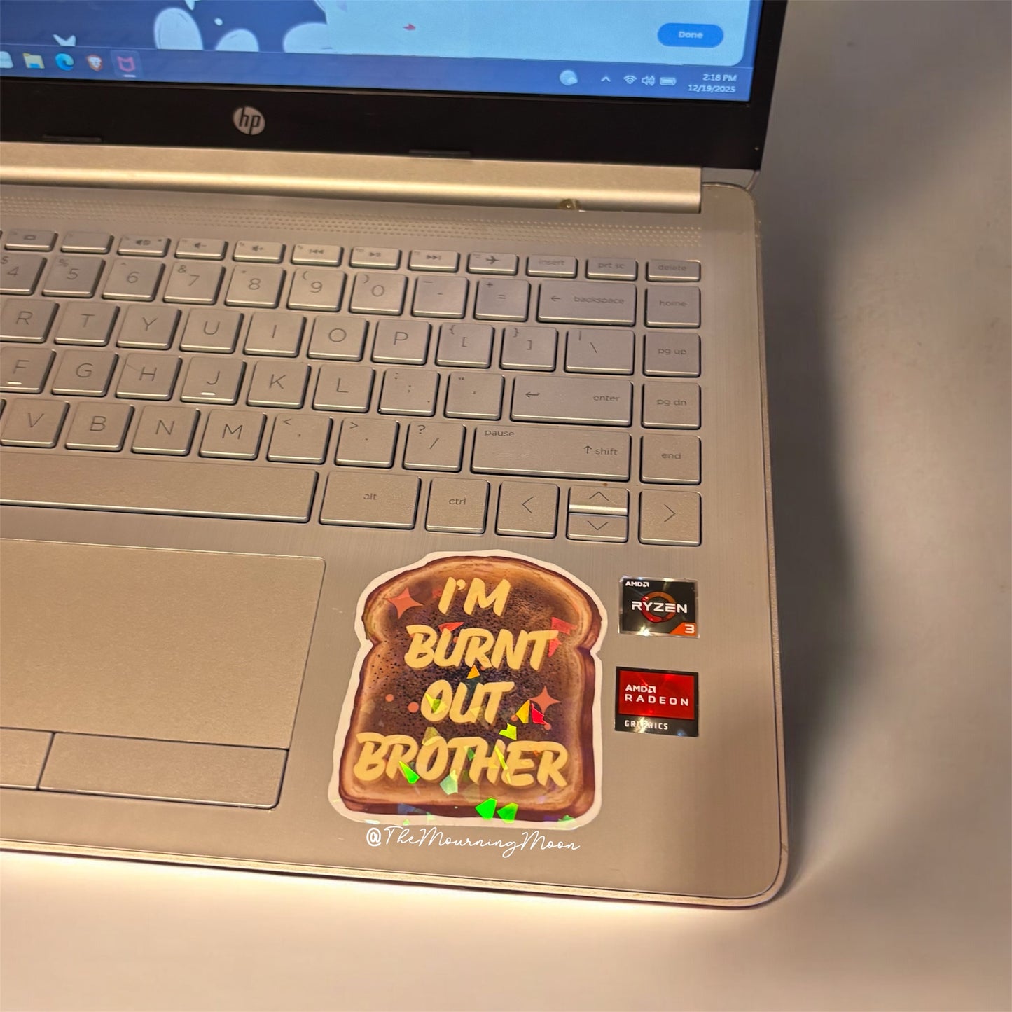 I’m Burnt Out Brother Sticker | Funny Burnout Vinyl Sticker | Holographic Toast Sticker | Relatable Mental Health Humor
