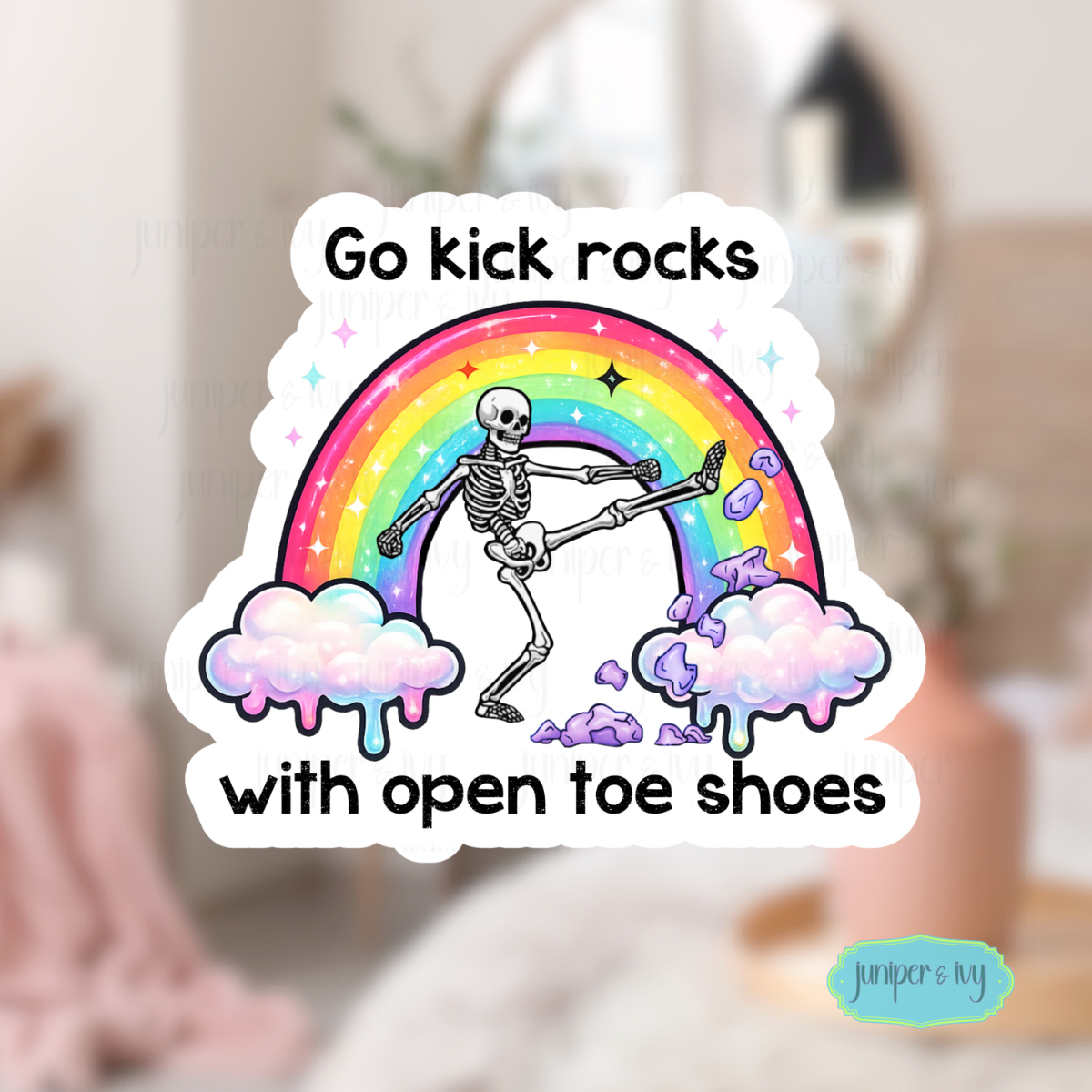 Go Kick Rocks With Open Toe Shoes Sticker – Funny Skeleton Rainbow Decal – Sarcastic Pastel Goth Waterproof Vinyl Sticker
