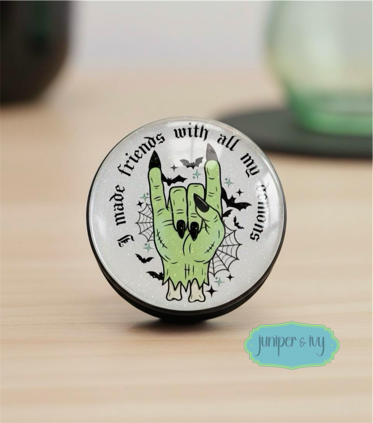 I made friends with all my demons glass dome phone grip