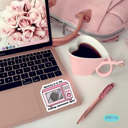 Mercury is in the microwave sticker