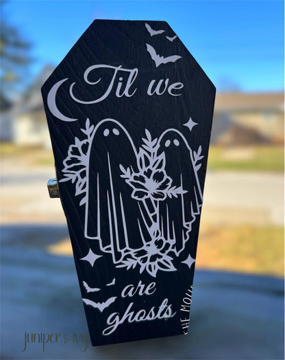 Til we are ghosts coffin shaped jewelry box