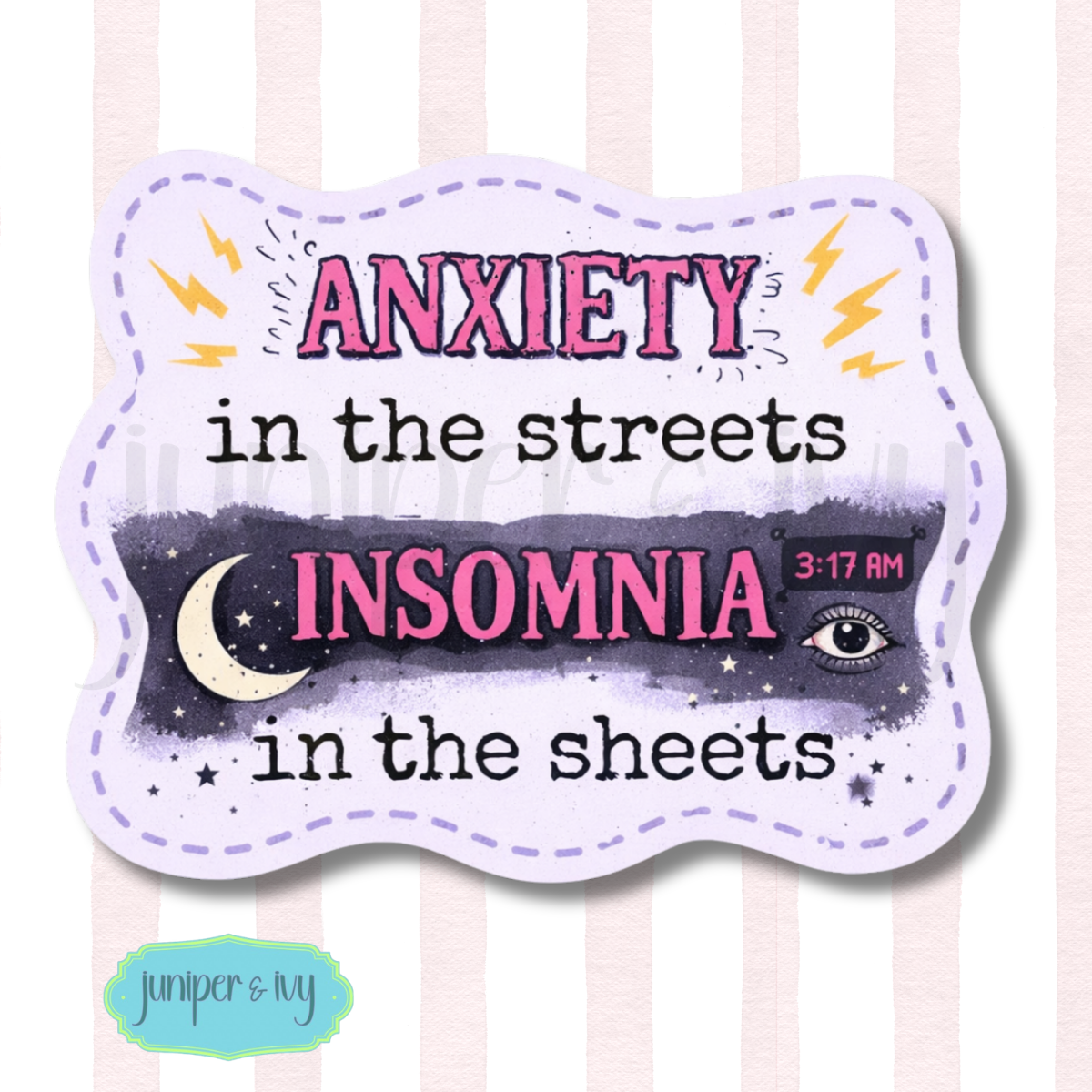 Anxiety in the streets, insomnia in the sheets vinyl sticker