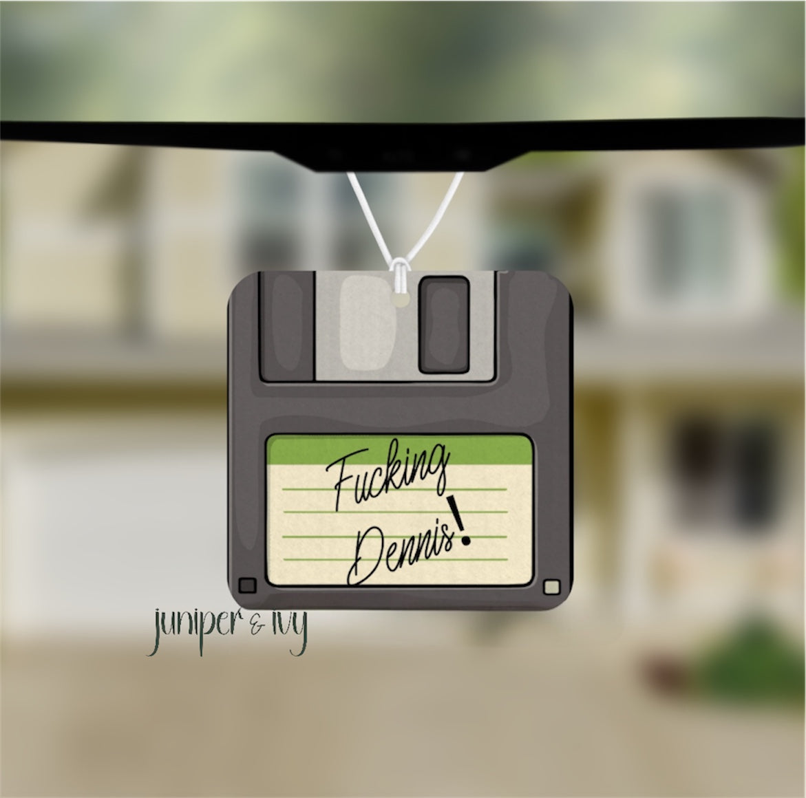 Fucking Dennis air freshener
