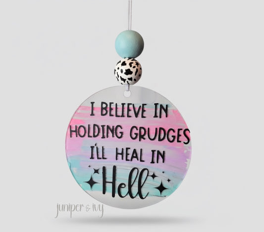 I'll heal in hell car charm