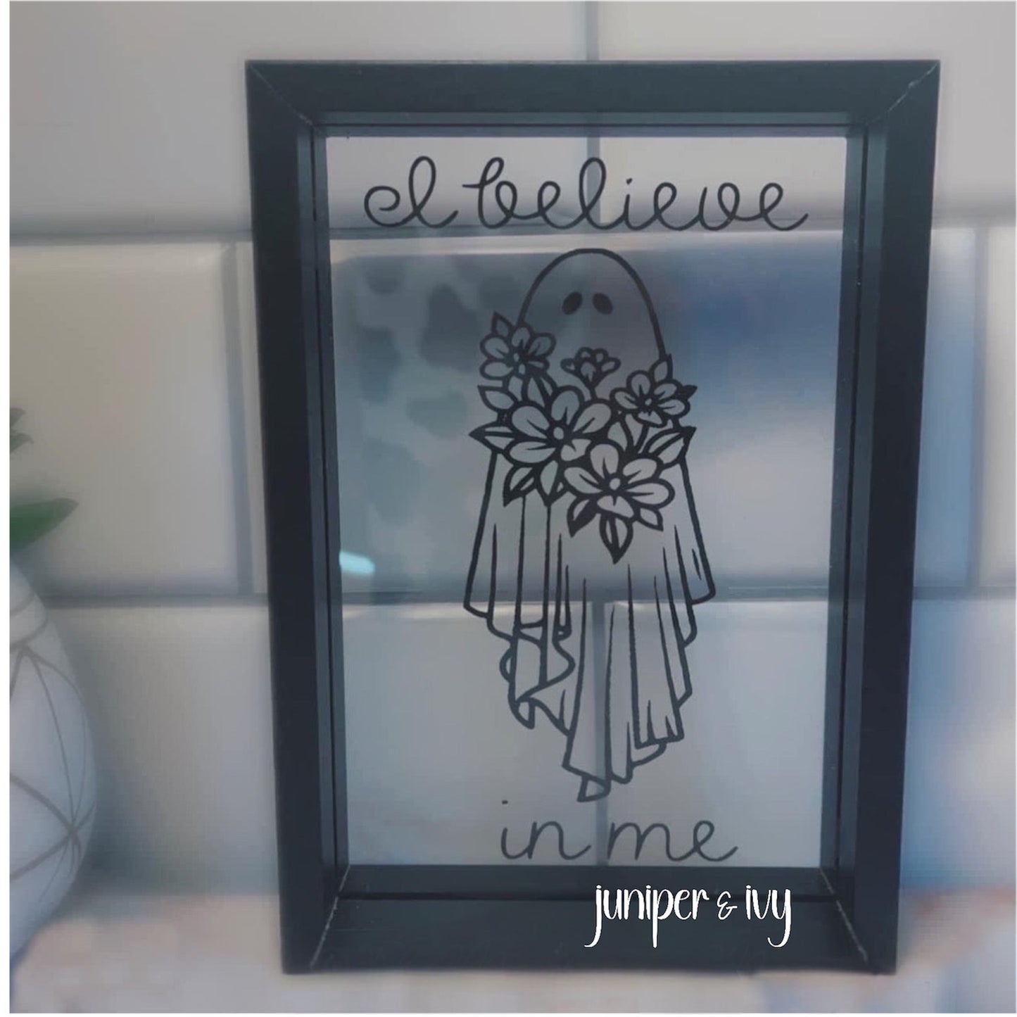 I believe in me sign