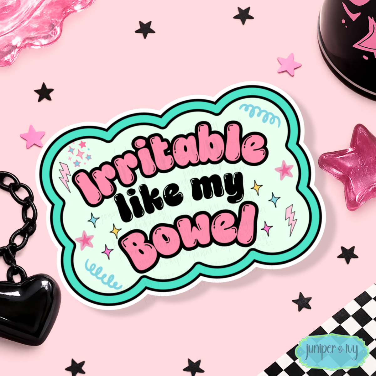 Irritable like my bowel sticker