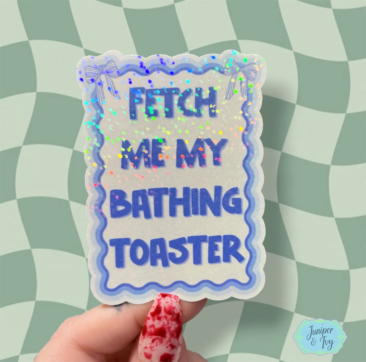 Fetch me my bathing toaster sticker