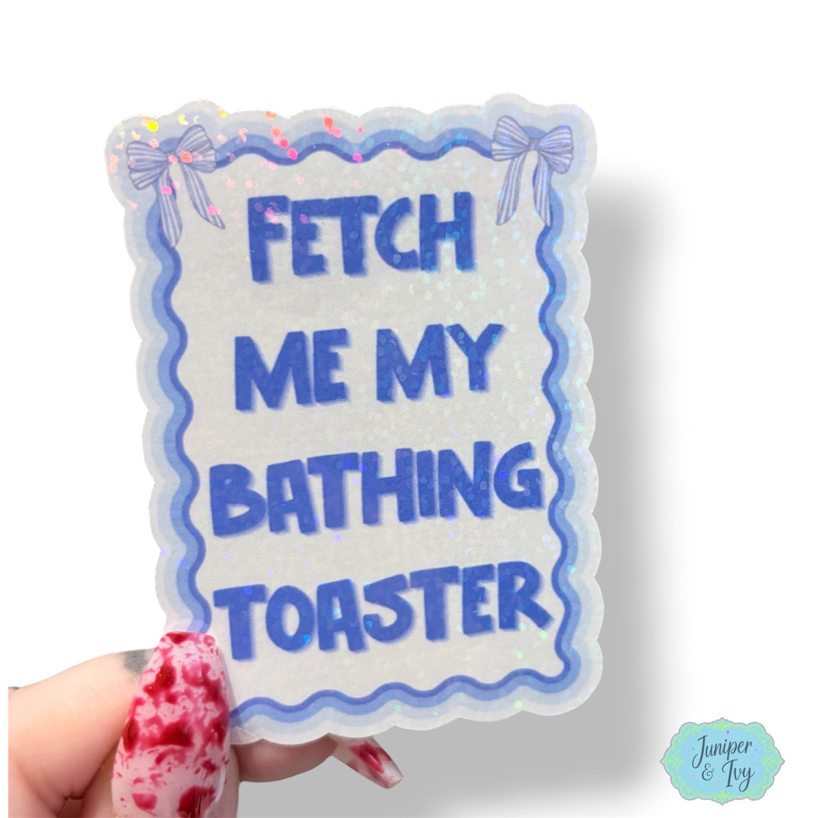 Fetch me my bathing toaster sticker