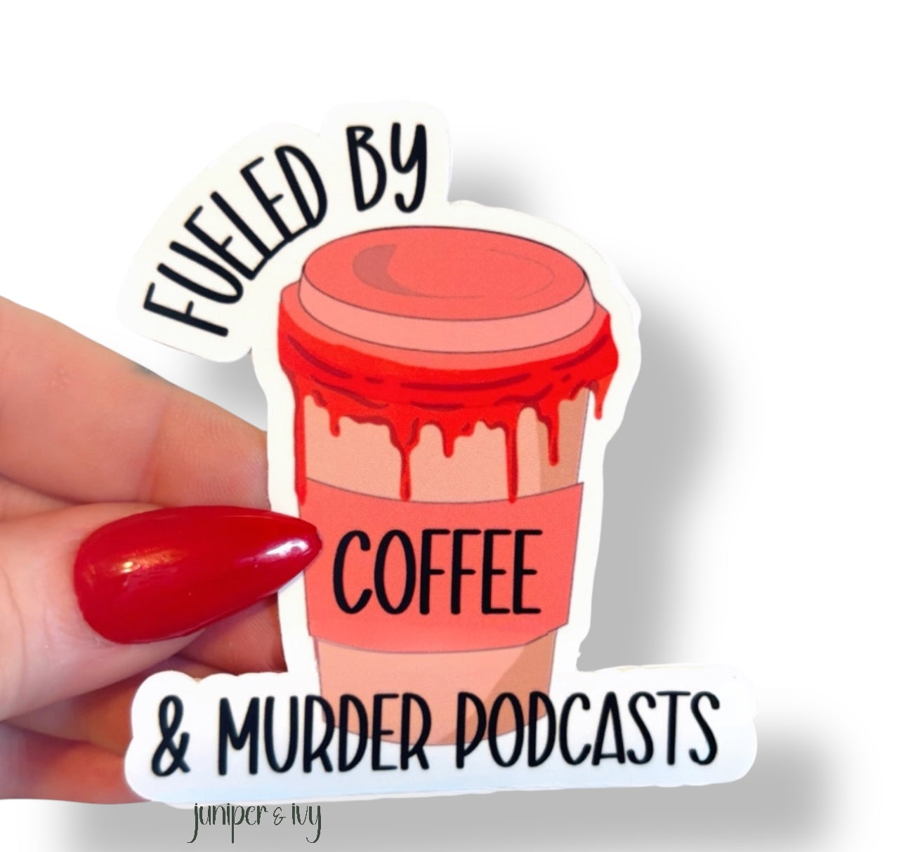 Coffee and murder podcasts sticker