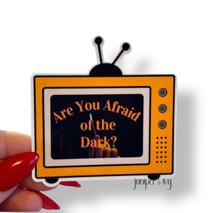 Are you afraid of the dark sticker