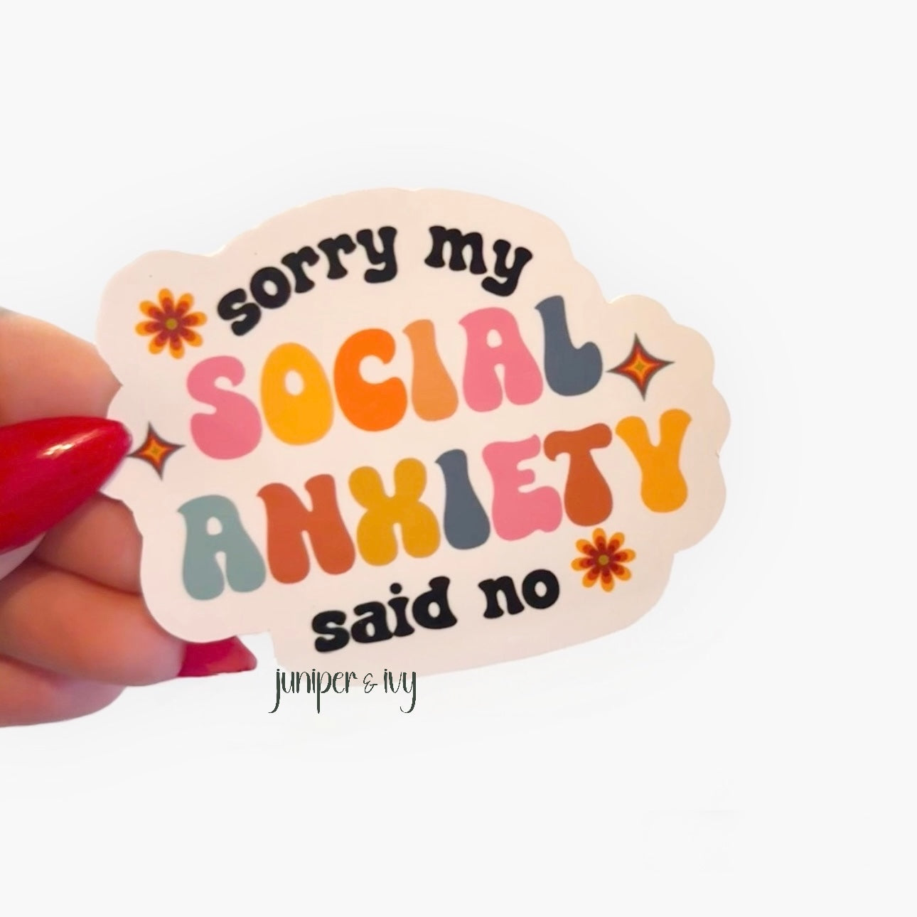 Sorry my social anxiety said no sticker