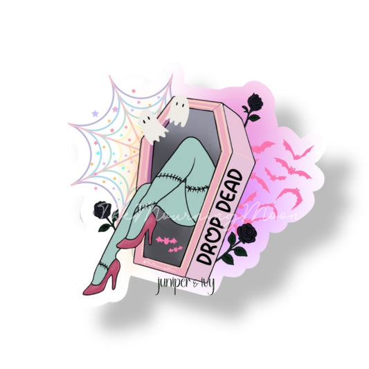 Drop dead sticker