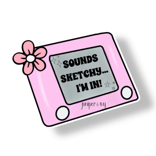 Sounds sketchy sticker
