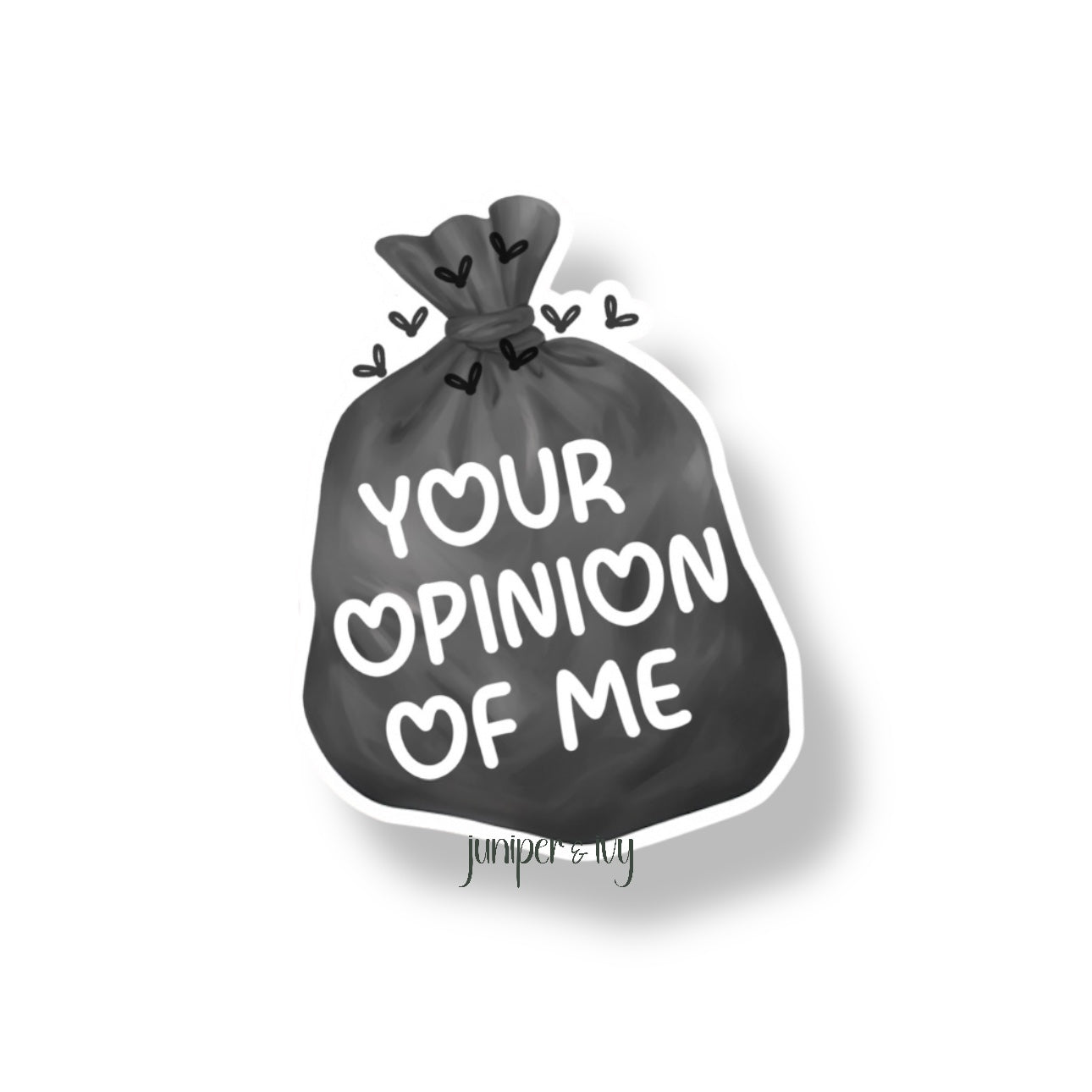 Your opinion of me sticker