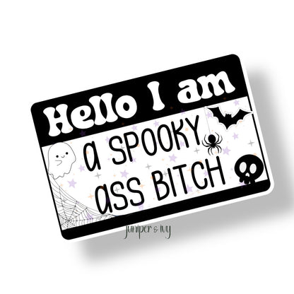 Spooky ass bitch sticker