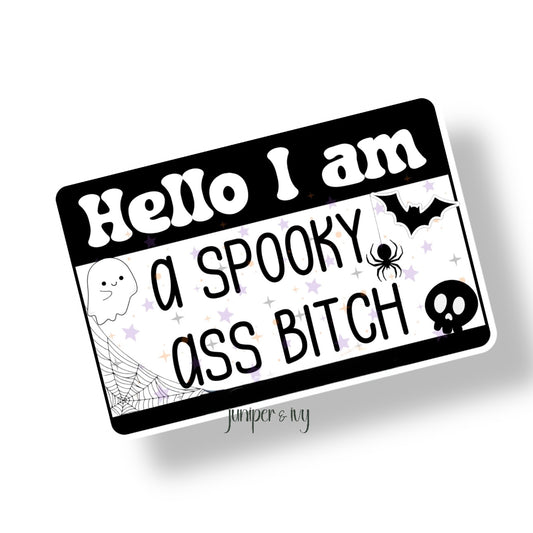 Spooky ass bitch sticker