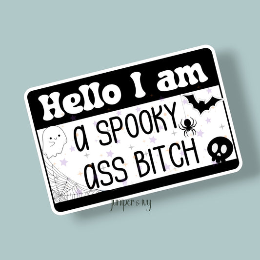 Spooky ass bitch sticker