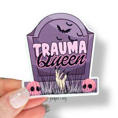 Trauma queen sticker