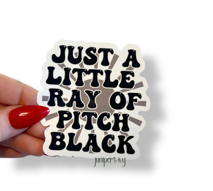 Just a ray of pitch black sticker
