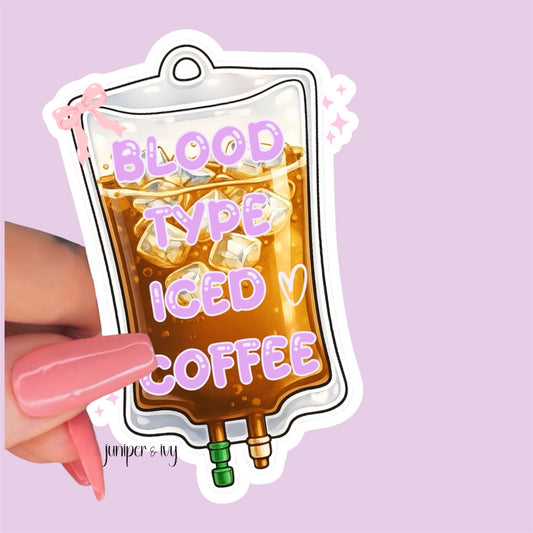 Blood Type: Iced Coffee IV Bag Sticker | Cute Coffee Lover Vinyl Sticker | Pastel Coffee Aesthetic